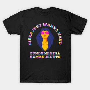 Girls just wanna fundamental human rights - retro T-Shirt